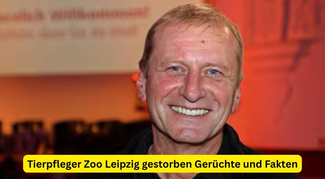 Tierpfleger Zoo Leipzig gestorben Gerüchte und Fakten