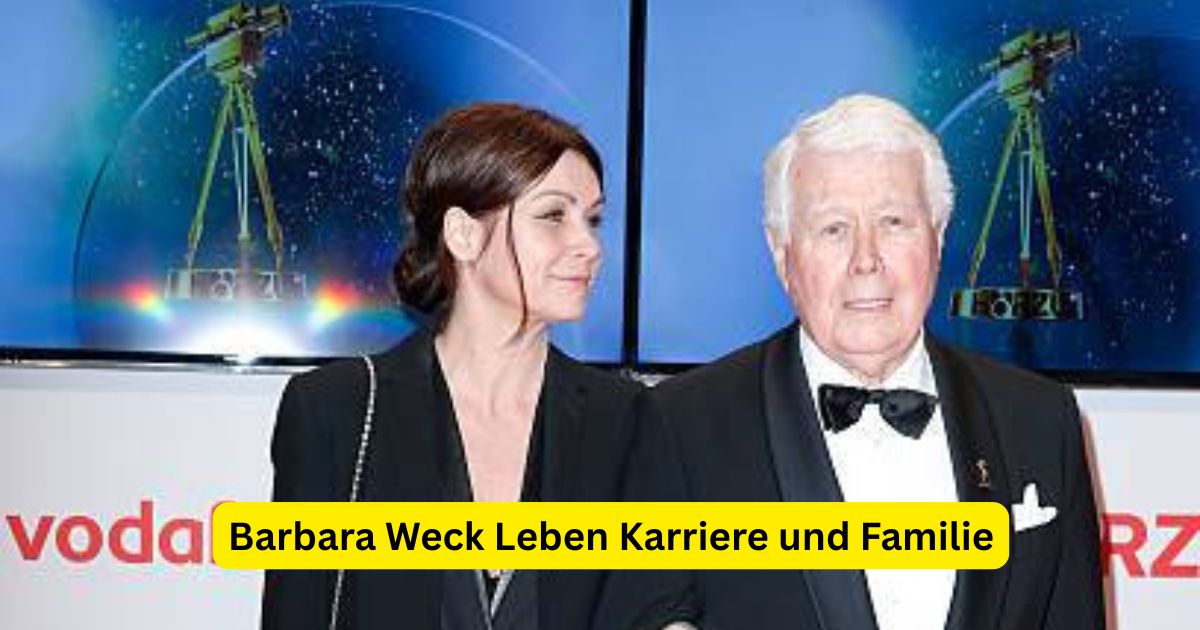 Barbara Weck Leben Karriere und Familie