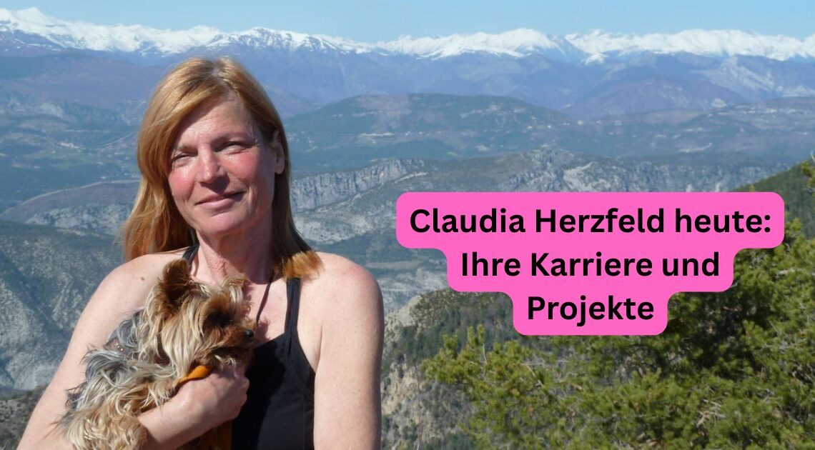 Claudia Herzfeld heute: Ihre Karriere und Projekte