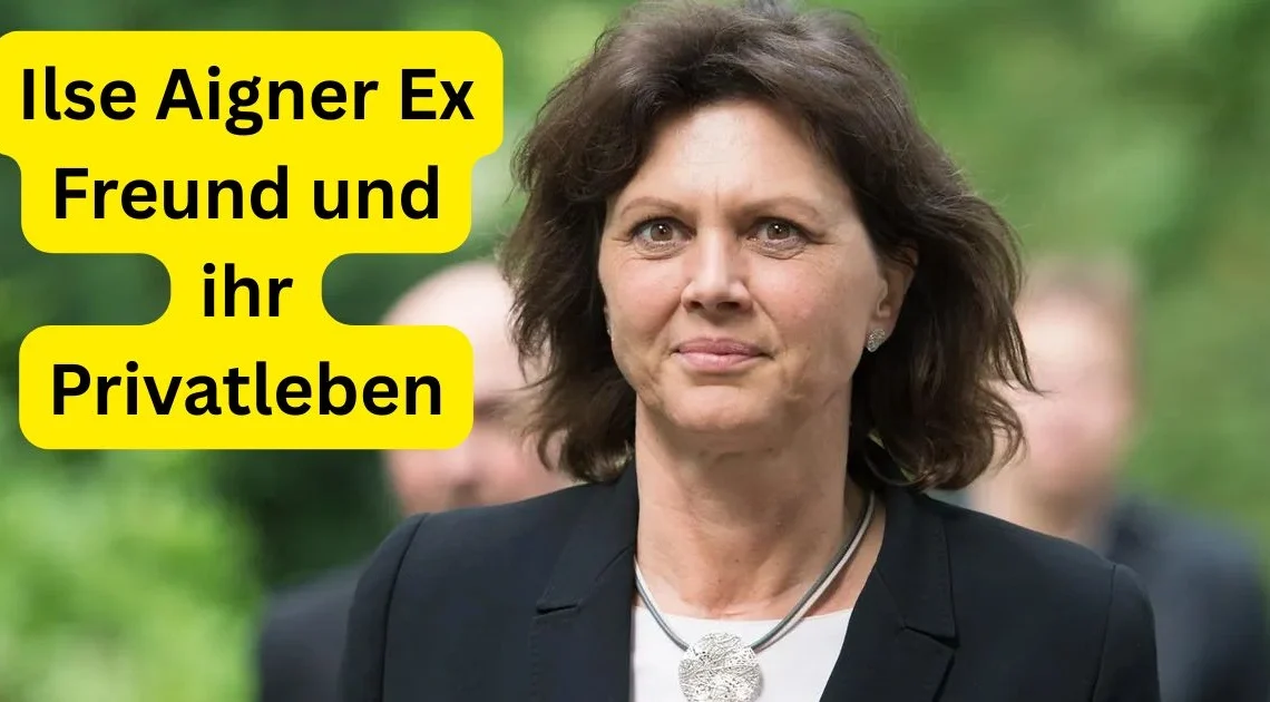 Ilse Aigner Ex Freund und ihr Privatleben