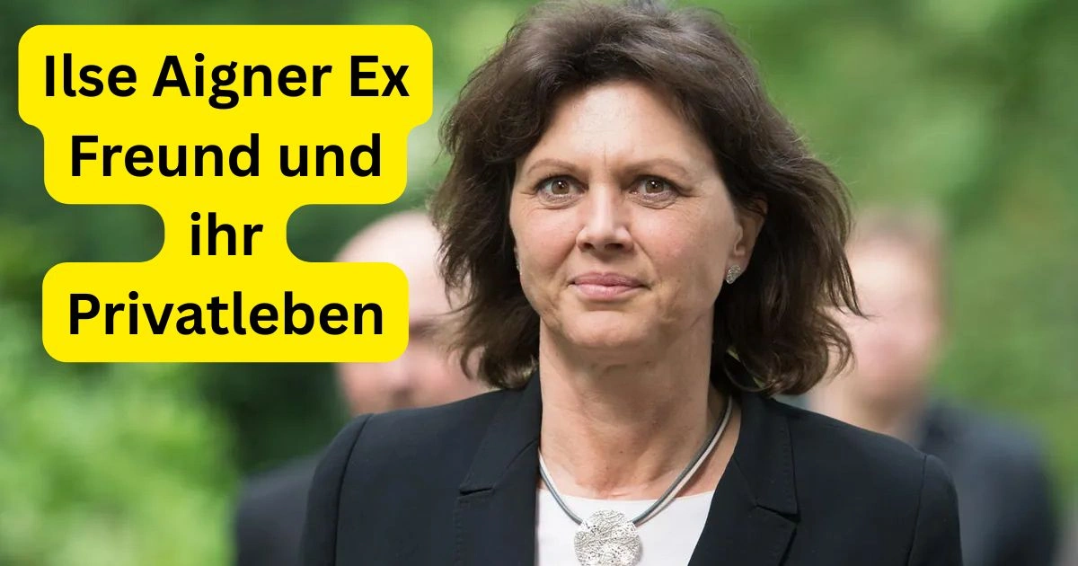 Ilse Aigner Ex Freund und ihr Privatleben