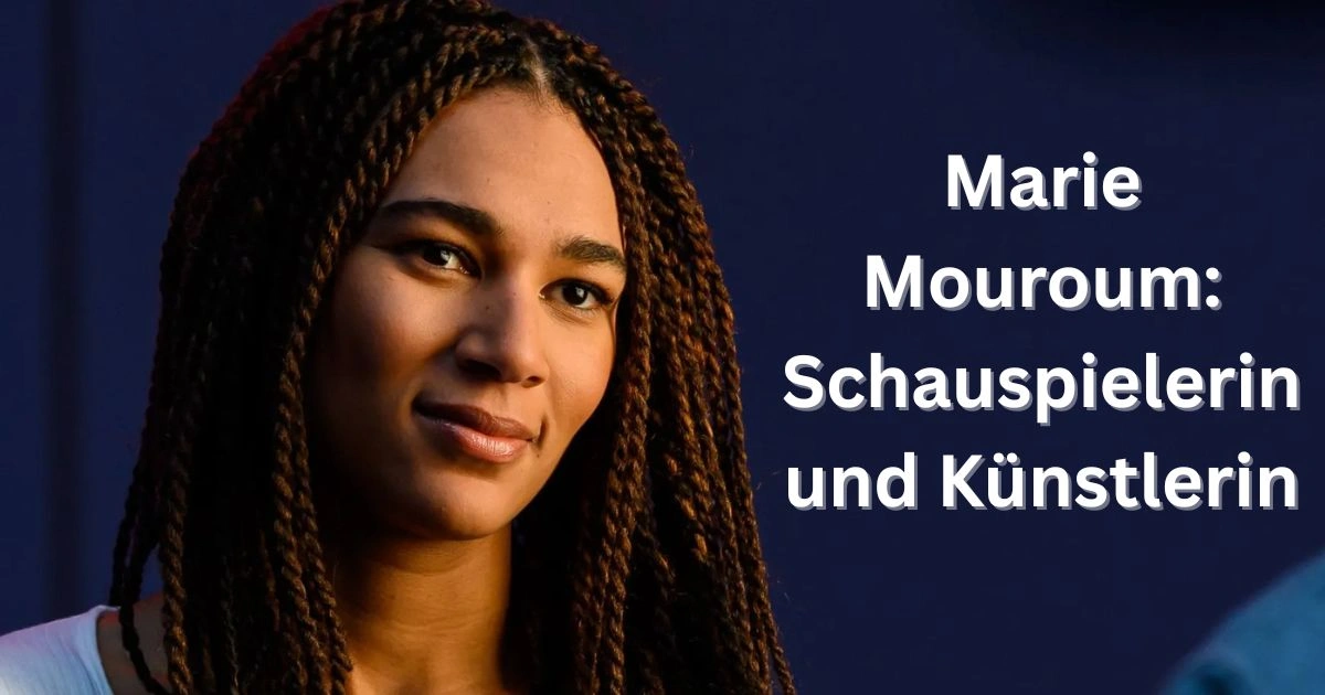 Marie Mouroum: Schauspielerin und Künstlerin