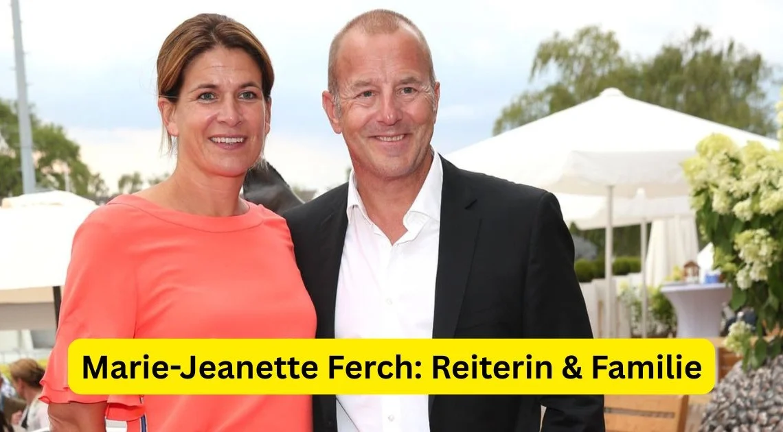 Marie-Jeanette Ferch: Reiterin & Familie