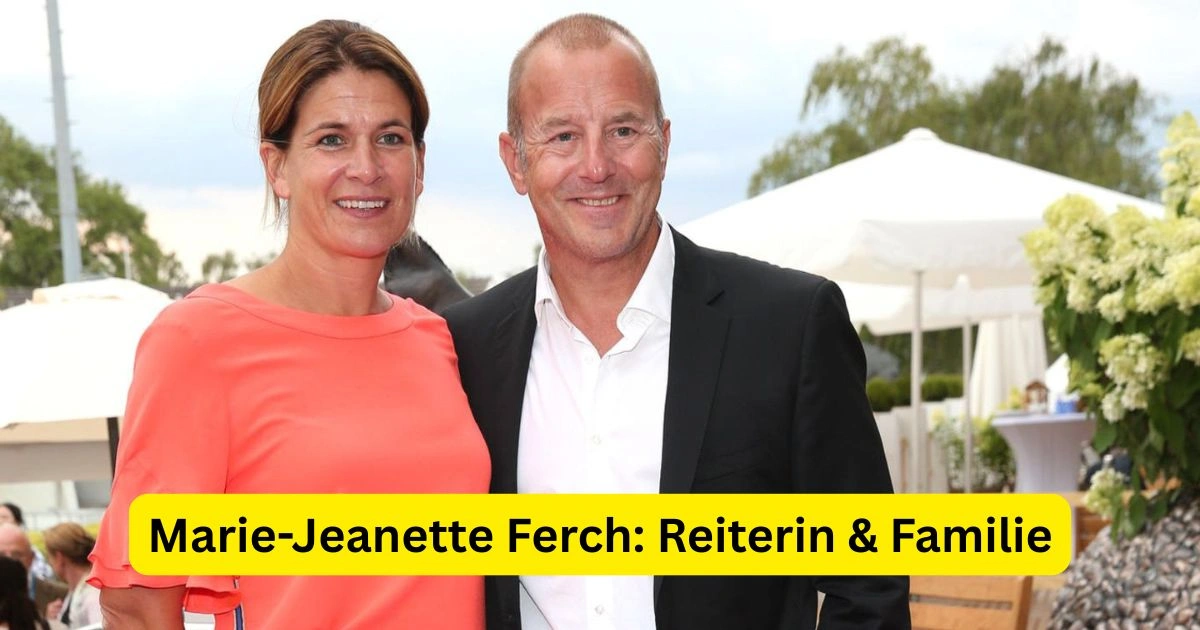 Marie-Jeanette Ferch: Reiterin & Familie