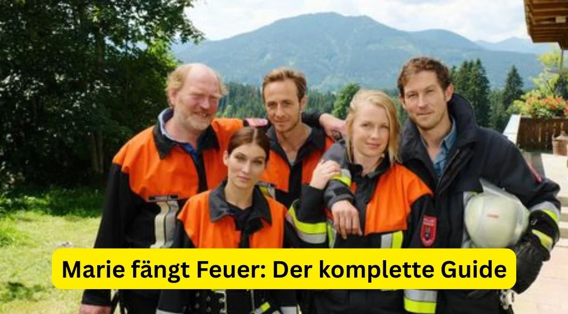 Marie fängt Feuer: Der komplette Guide