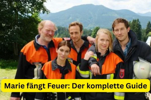 Marie fängt Feuer: Der komplette Guide