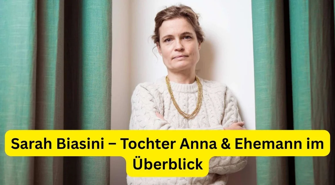 Sarah Biasini – Tochter Anna & Ehemann im Überblick