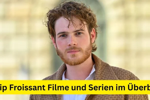 Philip Froissant Filme und Serien im Überblick