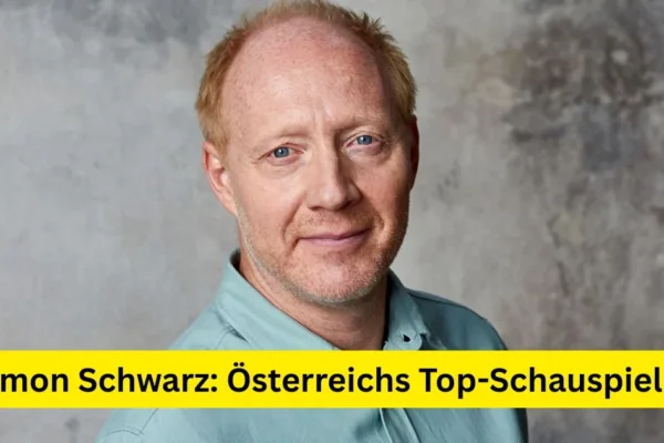 Simon Schwarz: Österreichs Top-Schauspieler