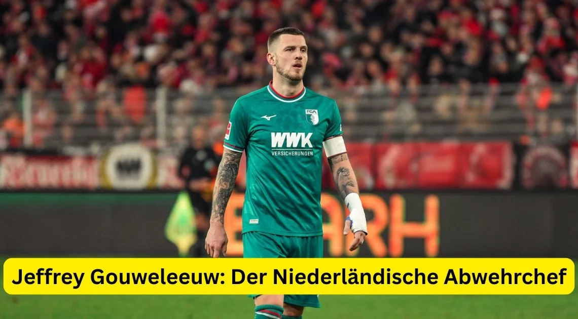 Jeffrey Gouweleeuw: Der Niederländische Abwehrchef
