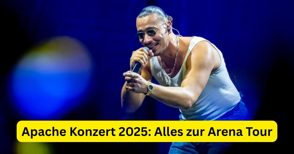 Apache Konzert 2025: Alles zur Arena Tour