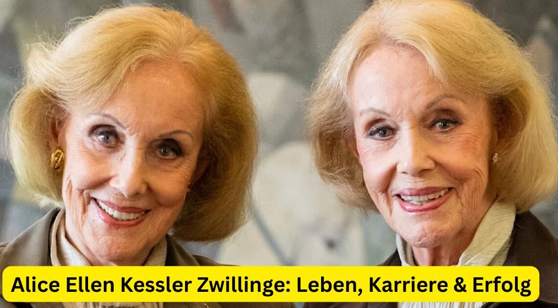 Alice Ellen Kessler Zwillinge: Leben, Karriere & Erfolg